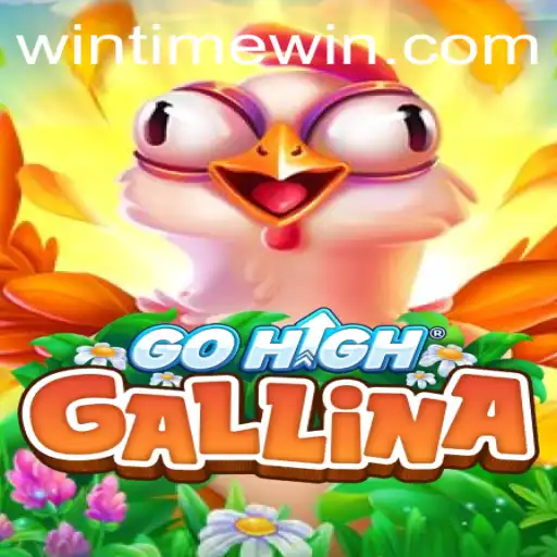 Discovering GoHighGallina: The Game That Redefines 